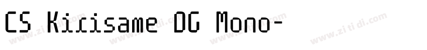 CS Kirisame DG Mono字体转换 CS Kirisame DG Mono字体转换